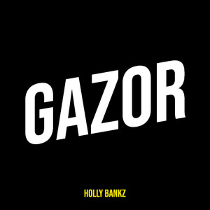 Gazor (Explicit)