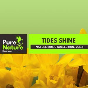 Tides Shine - Nature Music Collection, Vol.6