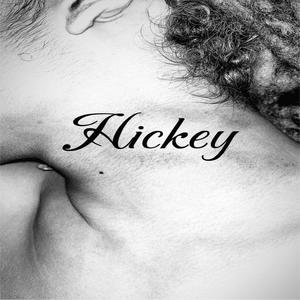 Hickey (Explicit)