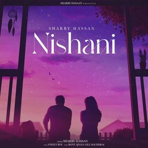 Nishani (feat. Rony Ajnali & Gill Machhrai)