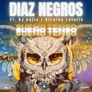 Sueño Tenso (feat. DJ Bulla & Ricardo Lavalle)