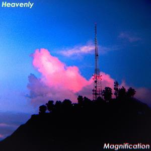 Heavenly Magnification