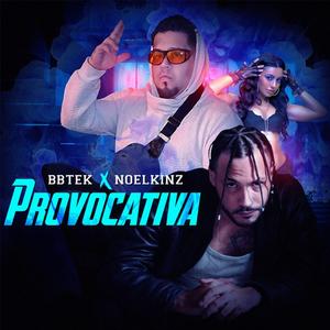 Provocativa (feat. Bbtek) [REMASTERED]