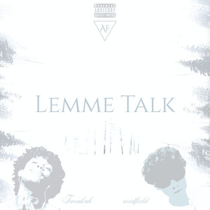 acıdfıeld - Lemme Talk (Explicit)
