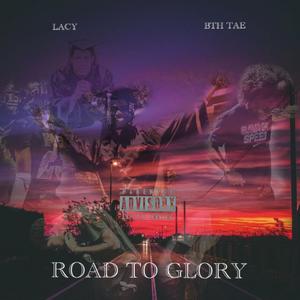 Road To Glory (Explicit)