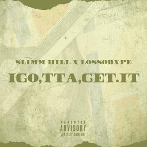 I Gotta Get It (feat. LosSoDxpe) (Explicit)