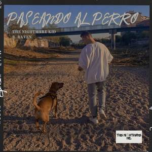 PASEANDO AL PERRO (Explicit)