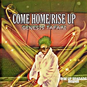 Come home/Rise up (Explicit)