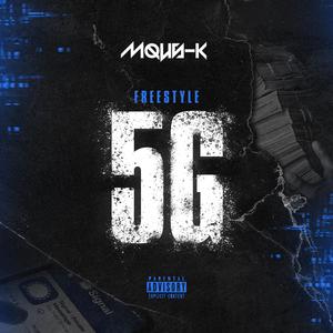 Freestyle 5G (Explicit)
