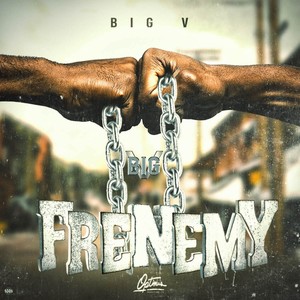 Frenemy (Explicit)