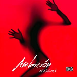 Ambición (Explicit)