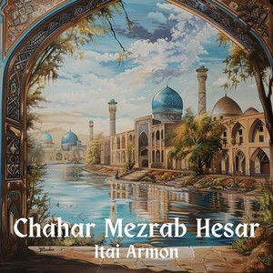 Chahar Mezrab Hesar