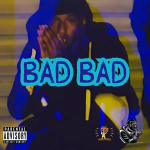 Bad Bad