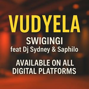 VUDYELA (feat. Dj sydney & Saphilo)