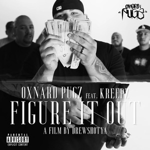 Figure It Out (feat. Kreepz) (Explicit)