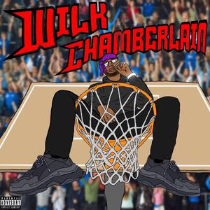 Wilk Chamberlain (Explicit)