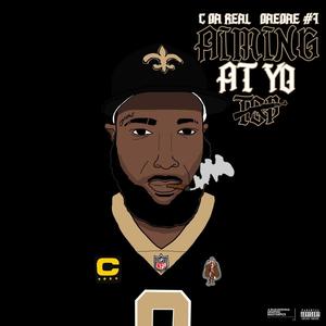 Aiming At Yo Top (feat. DaeDae #7) (Explicit)