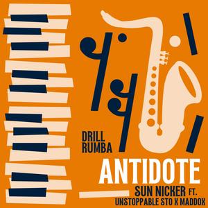 Antidotee (feat. Unstoppable Sto & Maddox) (Explicit)