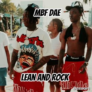 Lean and rock (Explicit)
