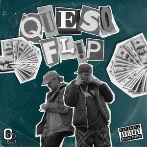 Queso Flip (Explicit)