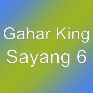 Sayang 6