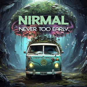 Never Too Early (Explicit)