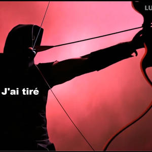 J'ai tiré (Explicit)