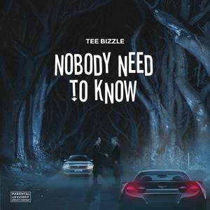 Nobody need to Know