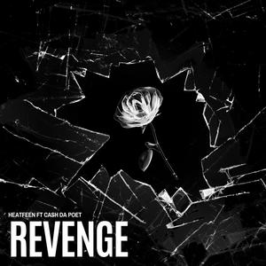 Revenge (feat. Cash Da Poet) [Explicit]