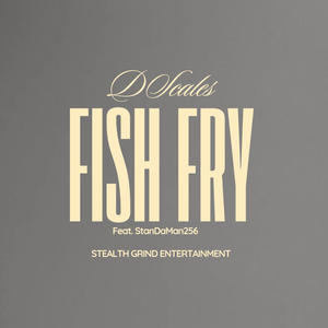 Fish Fry (feat. StanDaMan256)