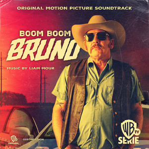 Boom Boom Bruno (Original Motion Picture Soundtrack)