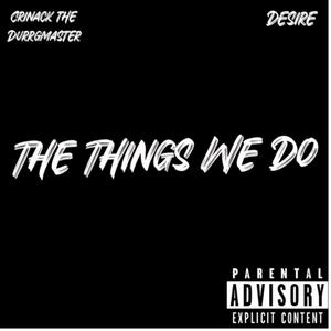 Things We Do (feat. Desire)