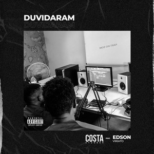 Duvidaram (Explicit)