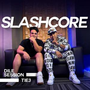 Dile Session : T1 Episodio 3 (feat. Slash El Carakeño) (Explicit)