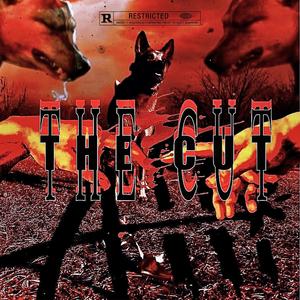 The Cut (Explicit)