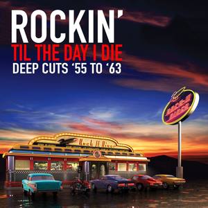 Rockin Til the Day I Die - Deep Cuts 55 to 63