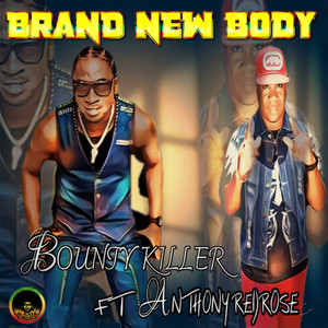 Bounty Killer - Brand New Body