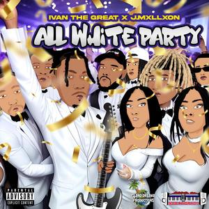 All White Party (feat. J.MXLLXON) [Explicit]