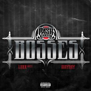 Bosses (feat. Lukk Lucci) [Explicit]