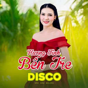 Hương Tình Bến Tre (Beat) (Disco)