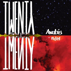 Twenty Twenty Twice (feat. Adel) (Explicit)