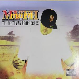 Mythman Propheceeze (Explicit)