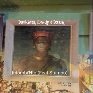 Intombi'Nto (feat. Stumbo) [Explicit]