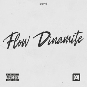 Flow Dinamite (Explicit)