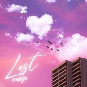Lost cause (feat. euphorick) (Explicit)