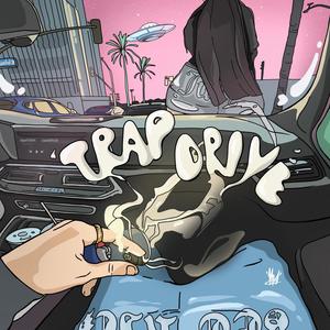 TRAP DRIVE (Explicit)