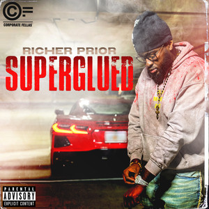 SuperGlued Freestyle (Explicit)