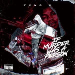 If Murder Was A Person (Explicit)