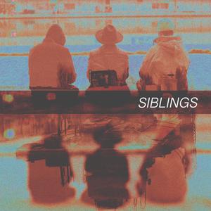 Siblings (feat. Beurre Noir) [Explicit]