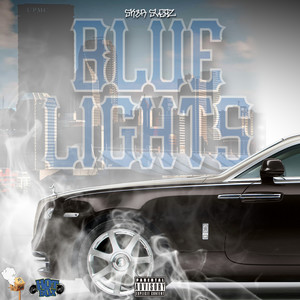 Blue Lights (Explicit)